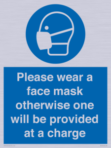 Please wear a face mask otherwise one will be provided at a charge